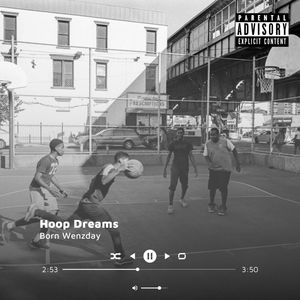 Hoop Dreams (Explicit)