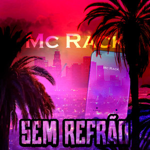 Sem Refrão (Explicit)