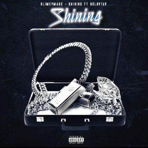 SlimeyMarc - Shining (feat. NoLuvTav) (Explicit)