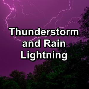 Thunderstorm and Rain Lightning