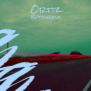 Ortiz Bottleneck