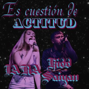 Es cuestión de Actitud