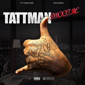 TattManSMOOTHE (Explicit)