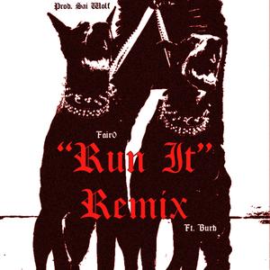 Run It (feat. Burb) (Remix|Explicit)