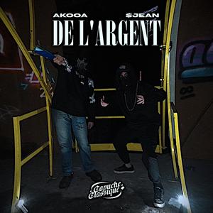 DE L'ARGENT (feat. $JEAN) [Explicit]