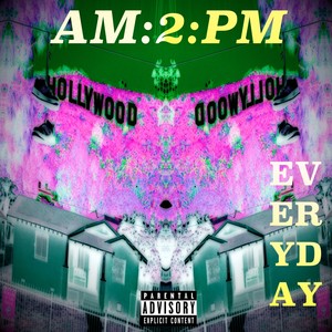 Everyday (Explicit)