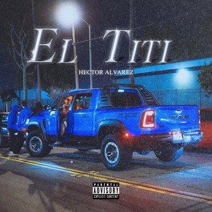 El Titi (Explicit)