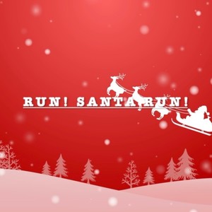 RUN! SANTA RUN! (feat. 宮澤篤司)