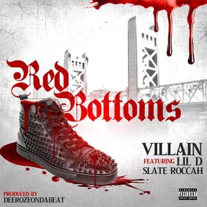 Red Bottoms(feat. Villain & Slate Roccah) (Explicit)
