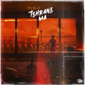 Tehrane Ma (Explicit)