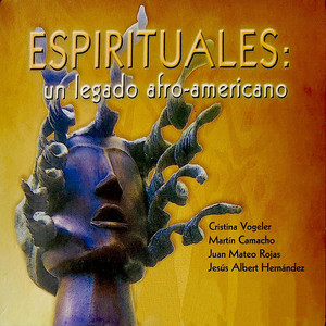 Espirituales: Un Legado Afro-Americano (Explicit)