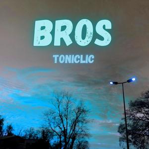 Bros (Explicit)