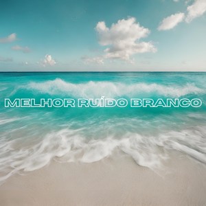 Melhor Ruído Branco