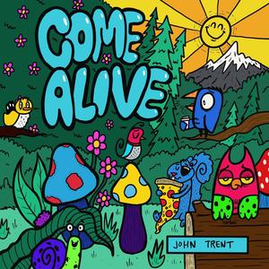 Come Alive (Dreaming in the Wrong Direction Remix)