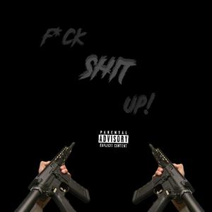 Fxck **** up (feat. Ebkbando) (Explicit)