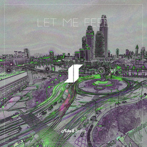 Nicky Romero-Let Me Feel  (Mike姜 Extended Bootleg|Mike姜 Remix)