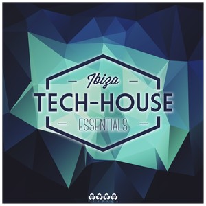 Ibiza Tech-House Essentials by ADSR (Explicit)