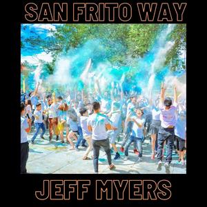 San Frito Way (feat. Emilia Rodriguez)