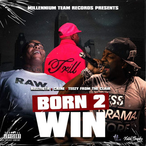 Born 2 Win (Explicit)