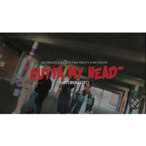 Outta My Head (feat. YRN Frosty & MF Ghost) (Explicit)
