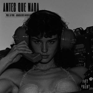 ANTES QUE NADA