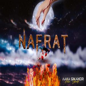 Nafrat (Explicit)