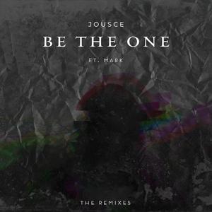 Be the One (feat. Mark) [The Remixes]