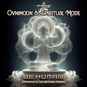 Be Human (Mahaya & Doubkore Remix)
