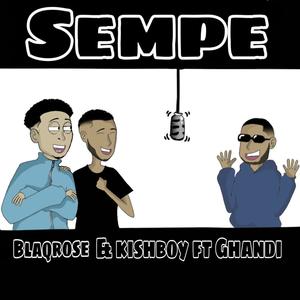 SEMPE (calm down) (feat. Ghandi) [Explicit]