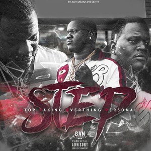 Step Stop Taking Everything Personal (Explicit)