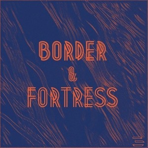 Border & Fortress