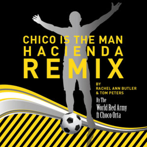 Chico Is The Man (Chicharito) HACIENDA REMIX