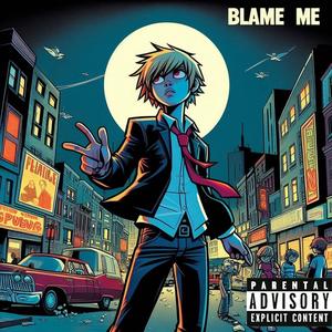 blame me (kerosftw)
