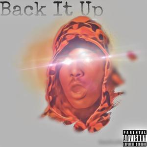 Back It Up (Explicit)