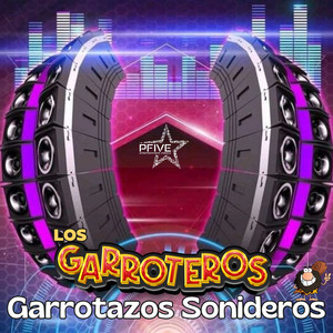 Garrotazos Sonideros