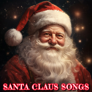 Santa Claus Songs