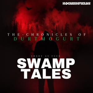 SWAMP TALES (Explicit)