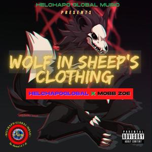 Wolf In Sheep's Clothing (Explicit)