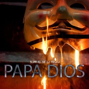 Papá Dios (Explicit)