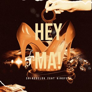 Hey Ma! (Explicit)