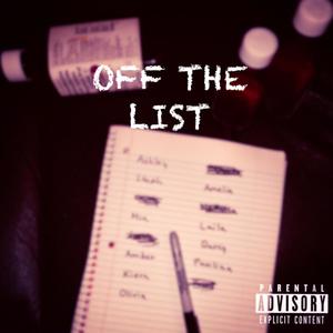 OFF THE LIST (feat. Stacy Money) [Explicit]