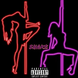 Shake (Explicit)