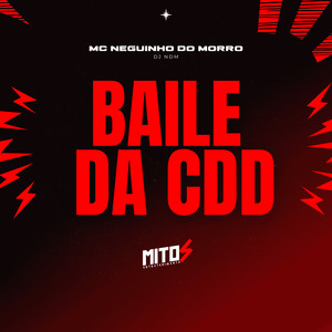 BAILE DA CDD (Explicit)