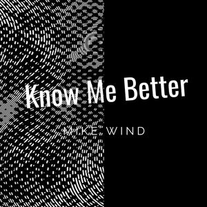 Know Me Better