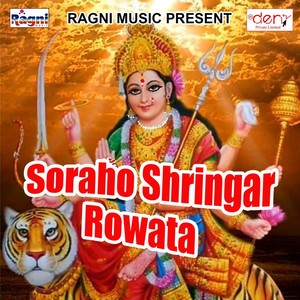 Soraho Shringar Rowata