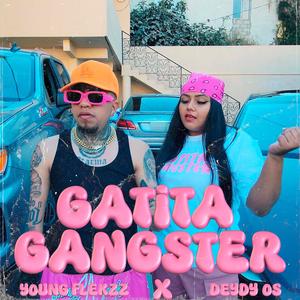 Gatita Gangster (feat. Deydy & Hash Cookies)