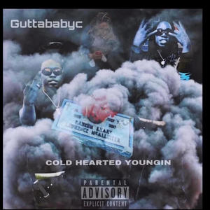 cold hearted youngin (Explicit)