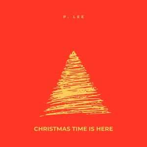Christmas Time Is Here
