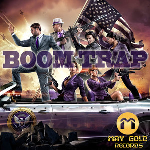 Boom Trap (Explicit)