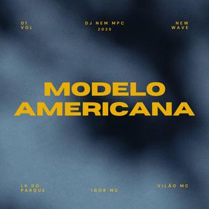 MODELO AMERICANA - MTG (LK DO PARQUE, VILÃO MC, IGOR MC) (Explicit)